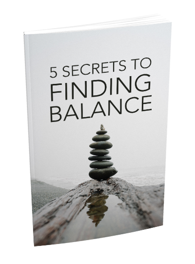 5 secrets to finding balance